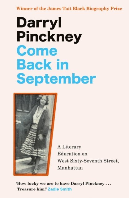 Darryl Pinckney - Come Back in September, E-bok