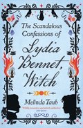 Scandalous Confessions of Lydia Bennet, Witch