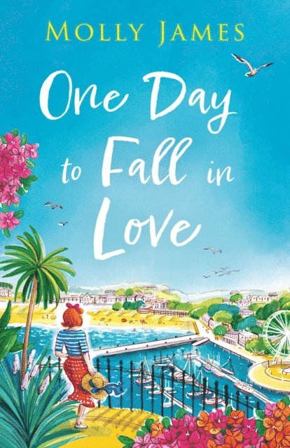 Molly James - One Day to Fall in Love, E-bok