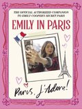 Emily in Paris: Paris, JAdore!