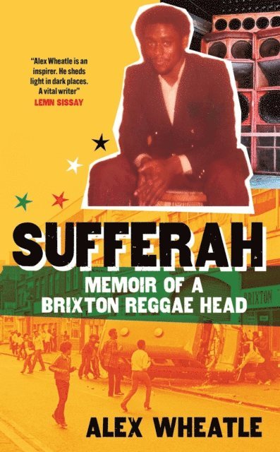 Alex Wheatle - Sufferah, E-bok