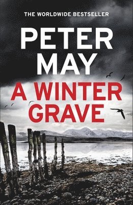 Peter May - Winter Grave, Inbunden