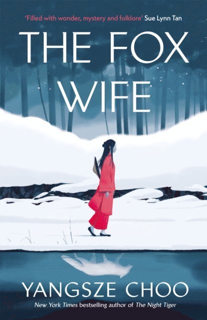 Yangsze Choo - Fox Wife, E-bok