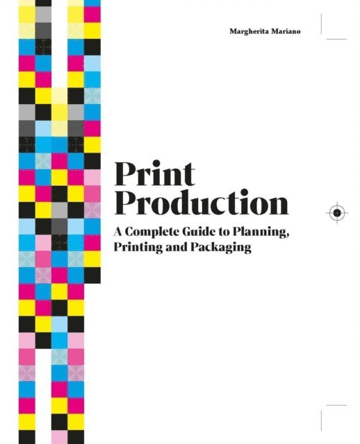 Margherita Mariano - Print Production, E-bok