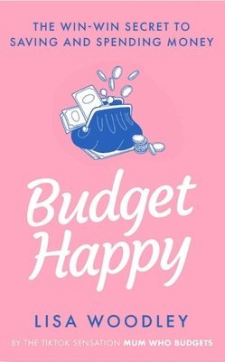 Lisa Woodley - Budget Happy, Inbunden