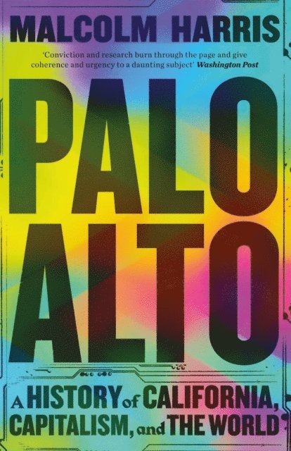 Malcolm Harris - Palo Alto, E-bok
