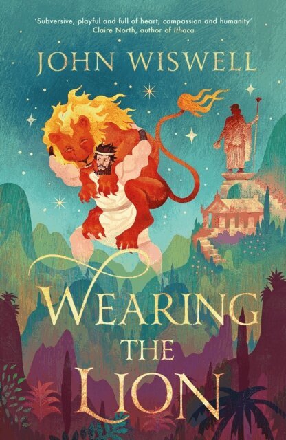 John Wiswell - Wearing The Lion, E-bok
