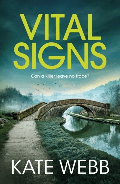 Kate Webb - Vital Signs, E-bok
