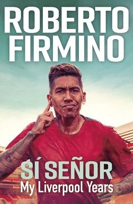 Roberto Firmino - SÍ SEÑOR, Häftad