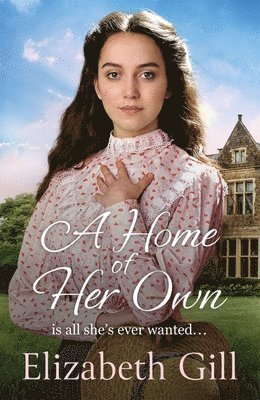 Elizabeth Gill - Home of Her Own, Inbunden. Tillgänglighet: Lägg i varukorg