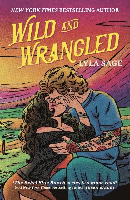 Lyla Sage - Wild and Wrangled, E-bok