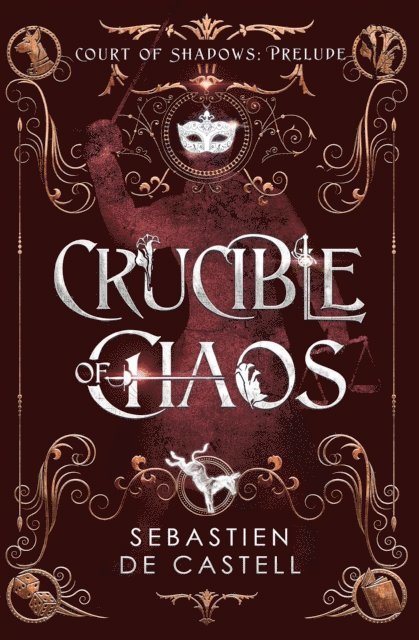 Sebastien de Castell - Crucible of Chaos, E-bok