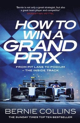 Bernie Collins - How to Win a Grand Prix, Häftad