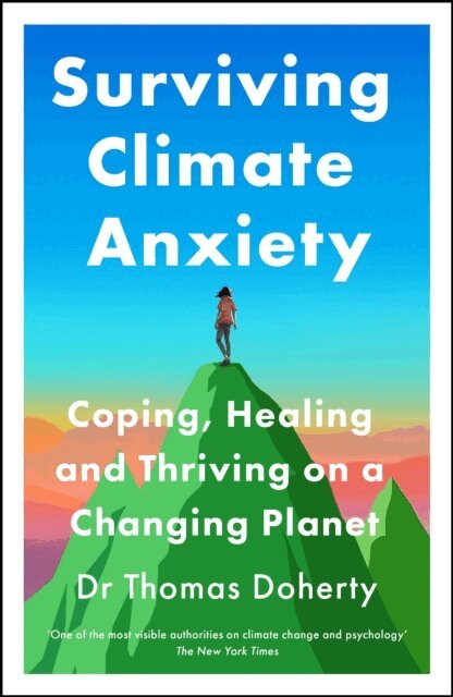 Thomas Doherty - Surviving Climate Anxiety, E-bok