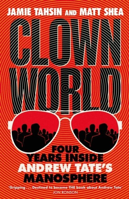 Jamie Tahsin, Matt Shea - Clown World, Häftad