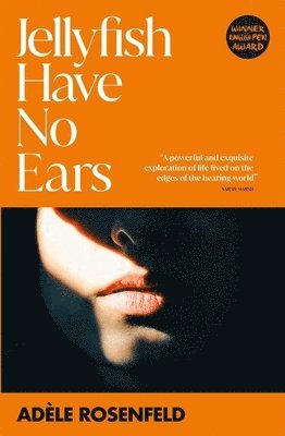 Adèle Rosenfeld - Jellyfish Have No Ears, Häftad