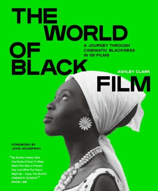 Ashley Clark - World of Black Film, E-bok