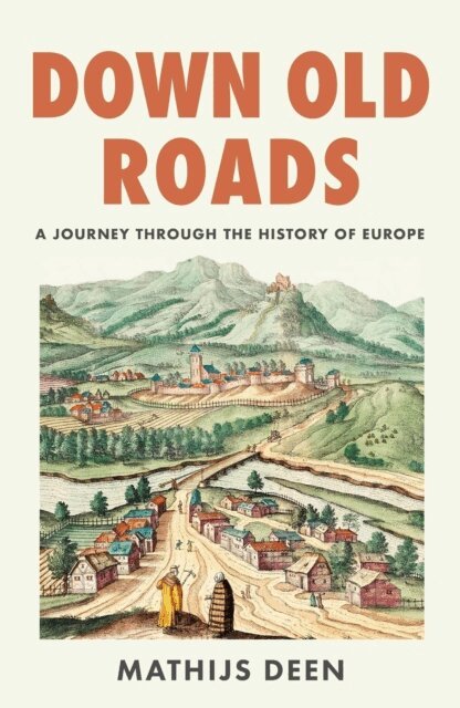 Mathijs Deen - Down Old Roads, E-bok