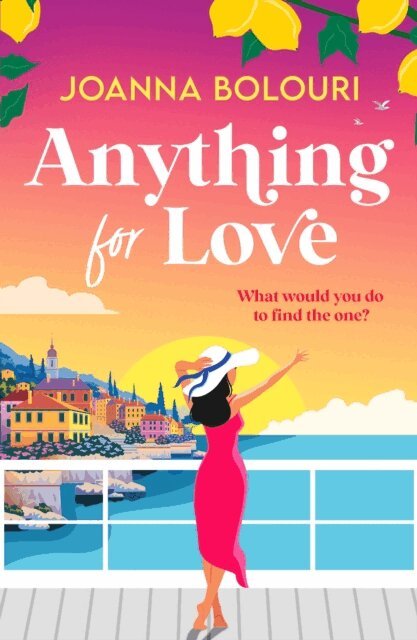 Joanna Bolouri - Anything for Love, E-bok