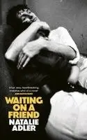 Natalie Adler - Waiting on a Friend, Häftad. Tillgänglighet: Kommande
