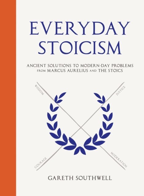 Gareth Southwell - Everyday Stoicism, E-bok