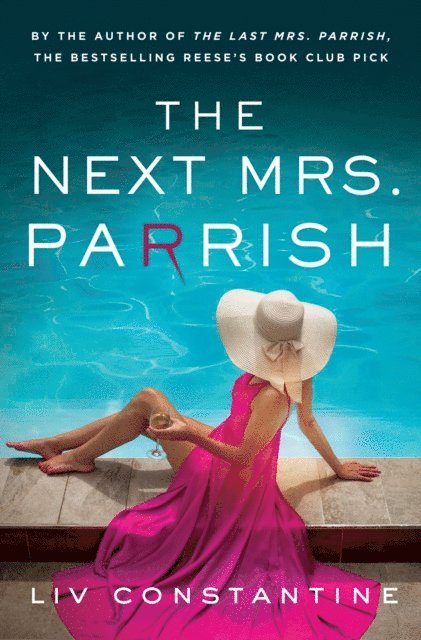 Liv Constantine - Next Mrs Parrish, E-bok