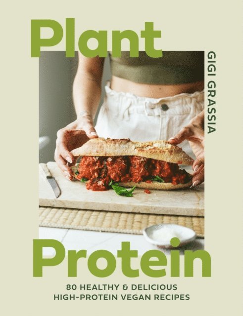 Gigi Grassia - Plant Protein, E-bok