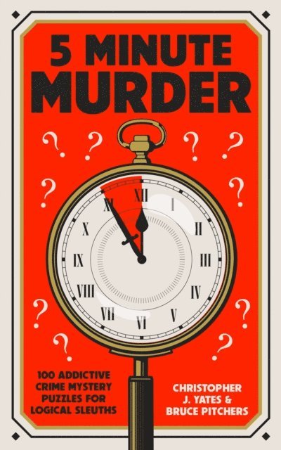 Bruce Pitchers, Christopher J. Yates - 5 Minute Murder, E-bok