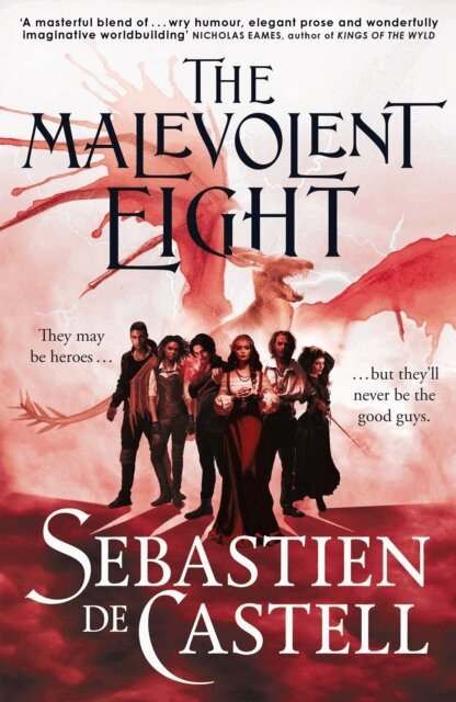 Sebastien de Castell - Malevolent Eight, E-bok