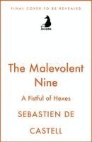 Sebastien de Castell - Malevolent Nine: A Fistful of Hexes, Häftad