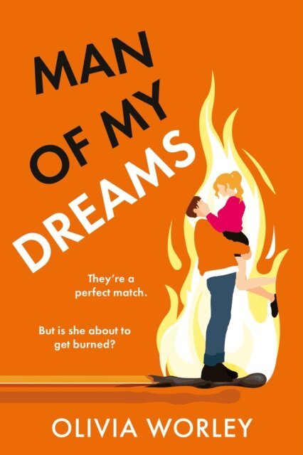 Olivia Worley - Man of My Dreams, E-bok