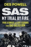 Des Powell - SAS: My Trial By Fire: True Stories and Life Lessons from SAS Selection, Häftad. Tillgänglighet: Kommande