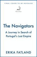 Erika Fatland - Navigators, Inbunden. Tillgänglighet: Kommande