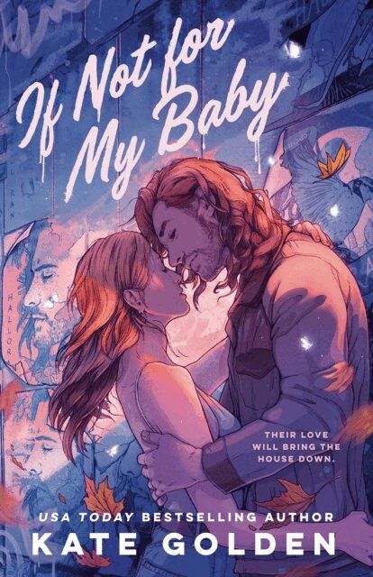 Kate Golden - If Not For My Baby, E-bok