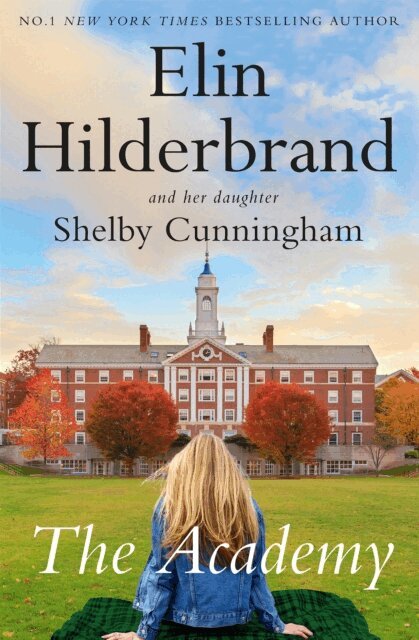 Shelby Cunningham, Elin Hilderbrand - Academy, E-bok
