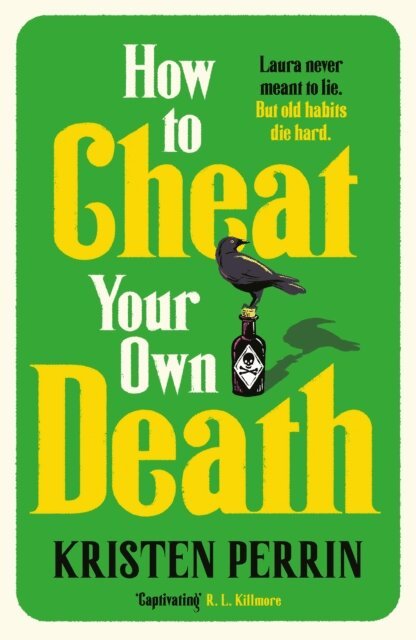 Kristen Perrin - How to Cheat Your Own Death, E-bok