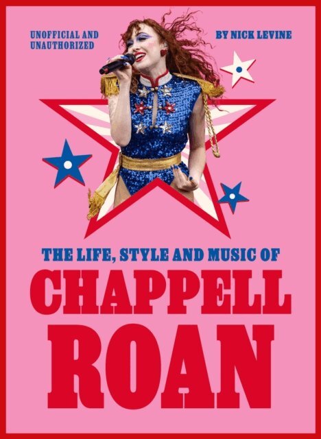Nick Levine - Life, Style and Music of Chappell Roan, E-bok