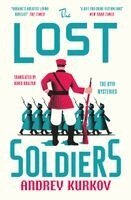Andrey Kurkov - The Lost Soldiers, Häftad. Tillgänglighet: Kommande