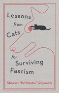 Lessons from Cats for Surviving Fascism