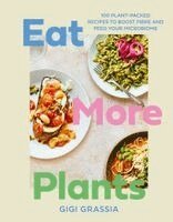 Gigi Grassia - Eat More Plants, Inbunden. Tillgänglighet: Kommande