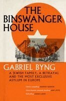 Gabriel Byng - Binswanger House, Inbunden. Tillgänglighet: Kommande
