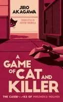 Jiro Akagawa - Game of Cat and Killer, Inbunden. Tillgänglighet: Lägg i varukorg