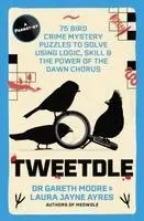 Gareth Moore, Laura Jayne Ayres - Tweetdle, Häftad. Tillgänglighet: Kommande