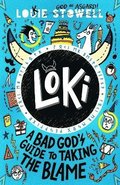 Loki: A Bad God's Guide to Taking the Blame