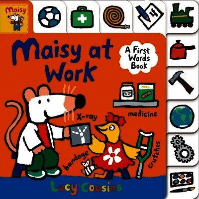 Lucy Cousins - Maisy at Work: A First Words Book, Kartonnage