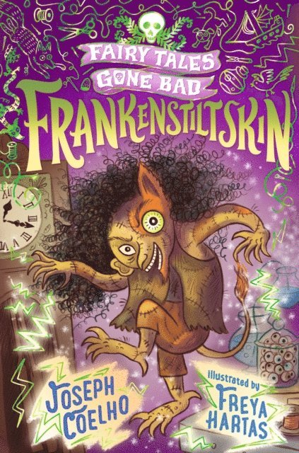Joseph Coelho - Frankenstiltskin: Fairy Tales Gone Bad, E-bok