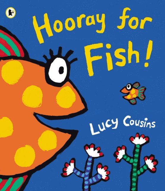 Lucy Cousins - Hooray for Fish!, E-bok
