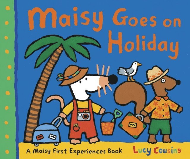 Lucy Cousins - Maisy Goes on Holiday, E-bok