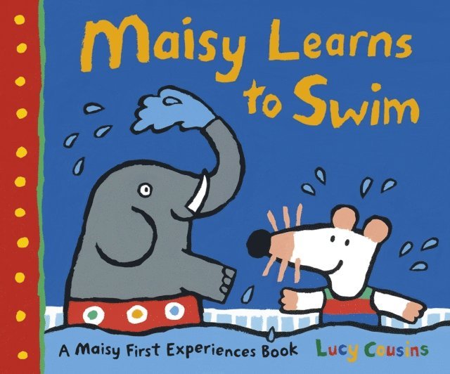 Lucy Cousins - Maisy Learns to Swim, E-bok