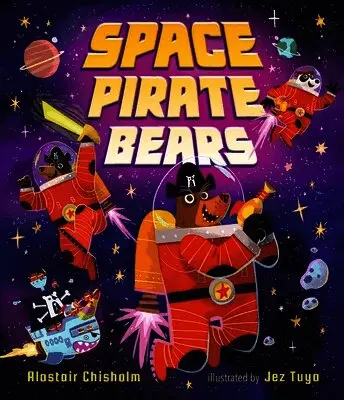 Alastair Chisholm - Space Pirate Bears, Inbunden. Tillgänglighet: Lägg i varukorg